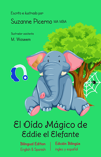 El Oído Mágico de Eddie el Elefante: Edición Bilingüe (Bilingual Edition)