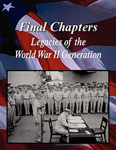 Final Chapters: Legacies of the World War II Generation